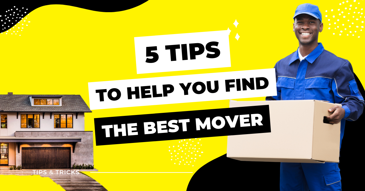 5 tips to help you find the best mover in boston Massachusetts