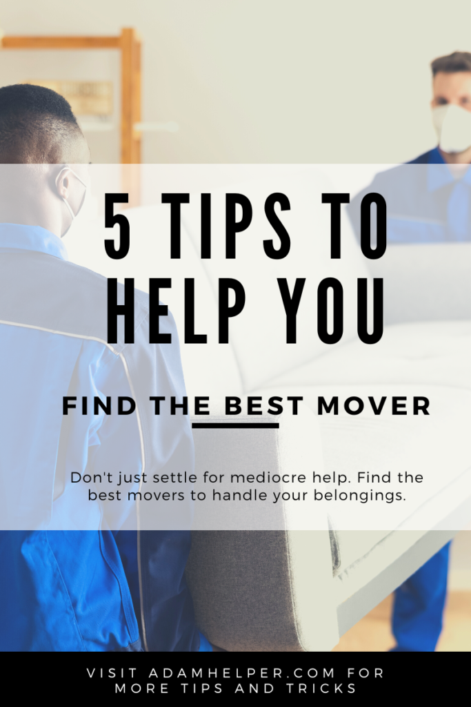 5 tips to help you find the best mover